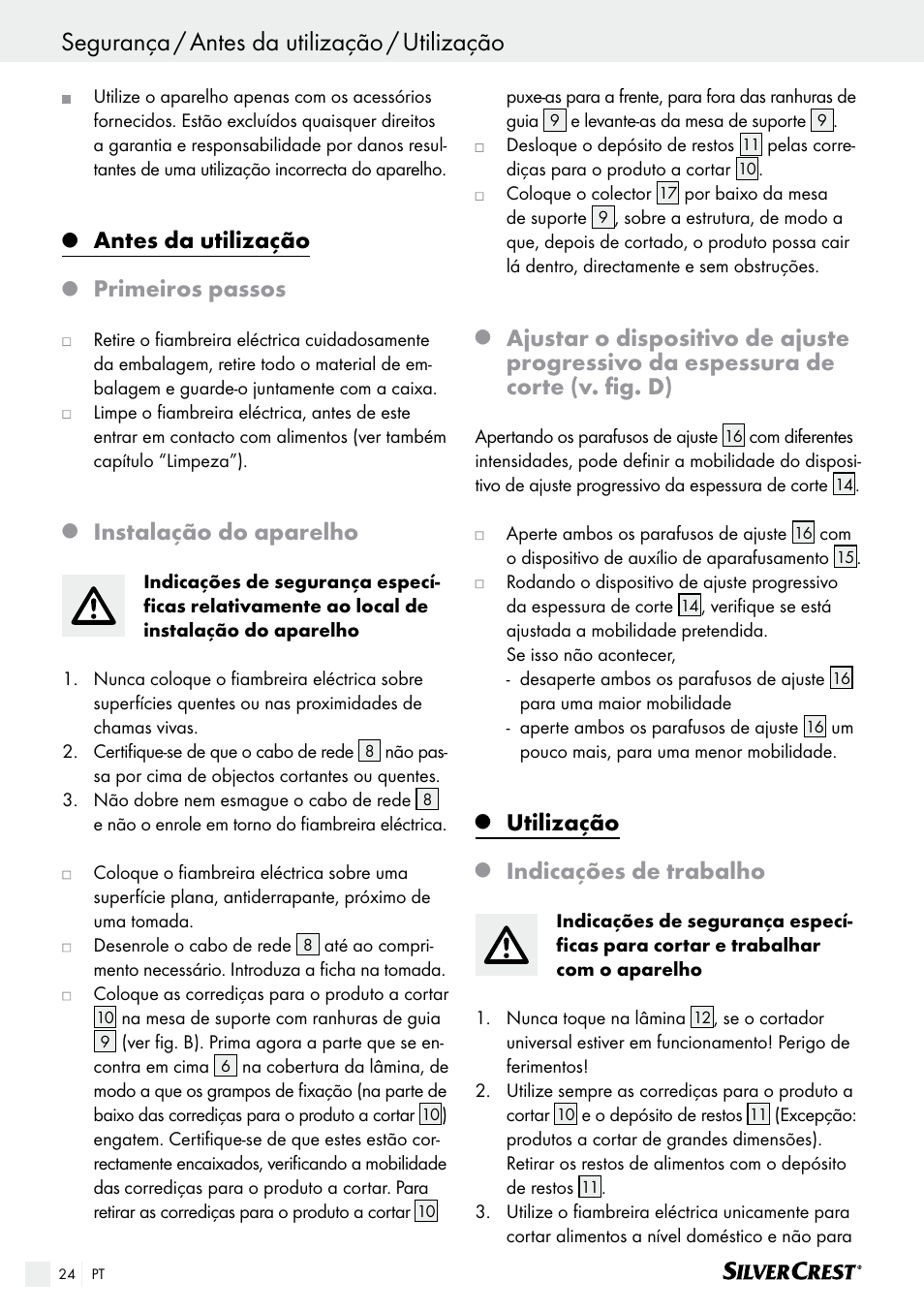 Segurança / antes da utilização / utilização, Antes da utilização, Primeiros passos | Instalação do aparelho, Utilização, Indicações de trabalho | Silvercrest SAS 150 A1 User Manual | Page 24 / 45