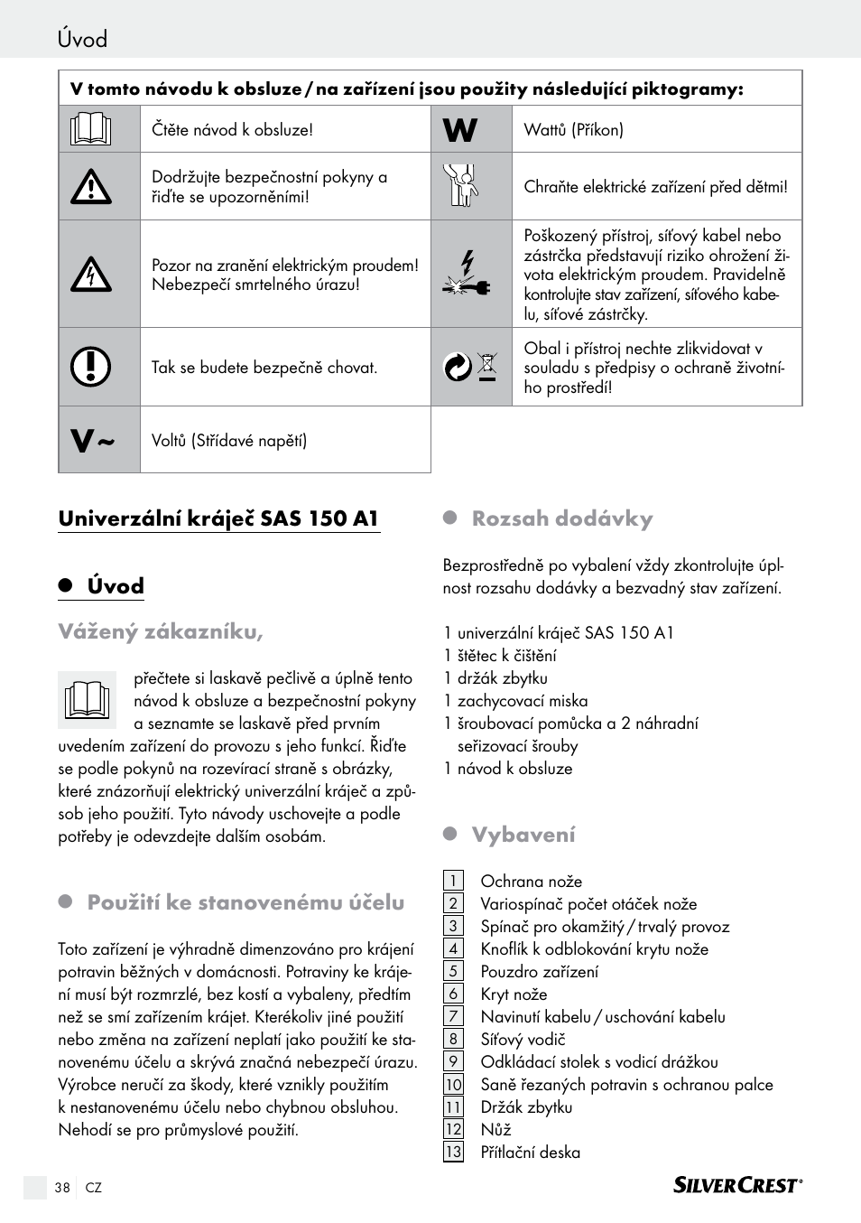 Úvod / bezpečnost úvod, Univerzální kráječ sas 150 a1, Úvod vážený zákazníku | Použití ke stanovenému účelu, Rozsah dodávky, Vybavení | Silvercrest SAS 150 A1 User Manual | Page 38 / 61