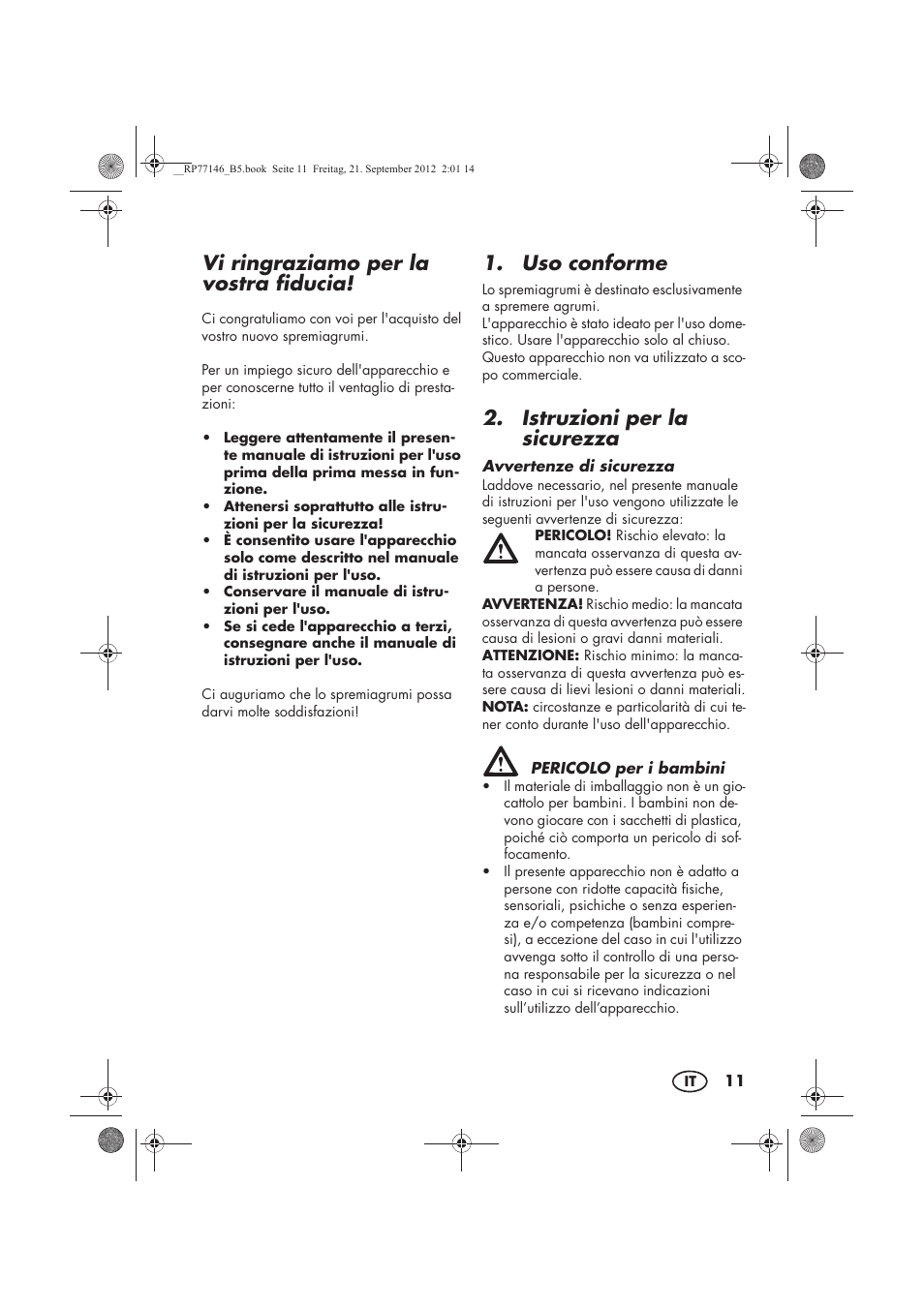 Vi ringraziamo per la vostra fiducia, Uso conforme, Istruzioni per la sicurezza | Silvercrest SZP 25 B1 User Manual | Page 13 / 46