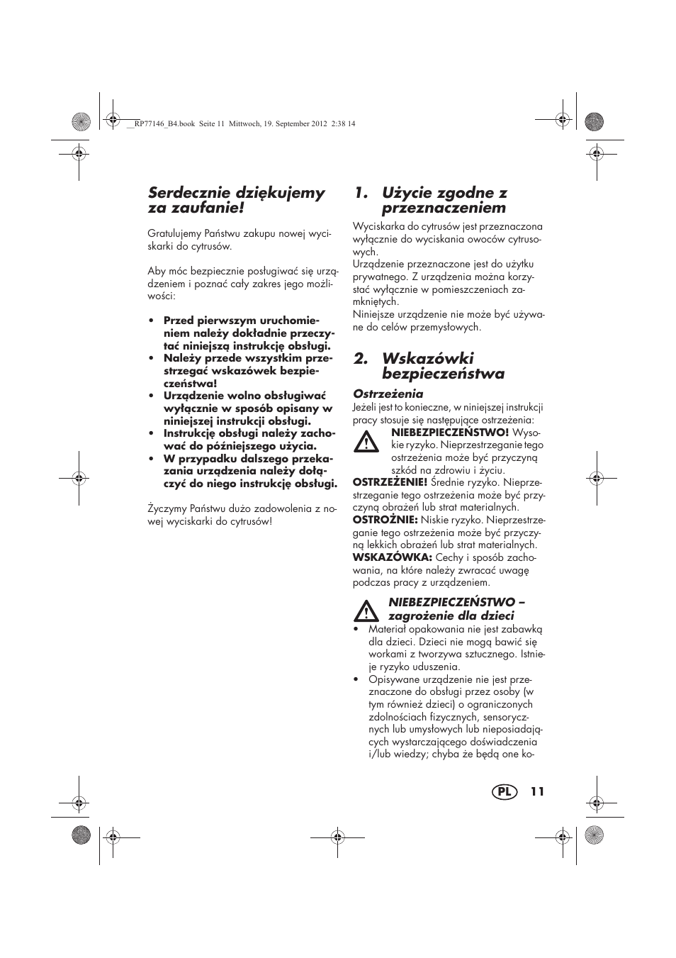 Serdecznie dzikujemy za zaufanie, U ycie zgodne z przeznaczeniem, Wskazówki bezpiecze stwa | Silvercrest SZP 25 B1 User Manual | Page 13 / 62