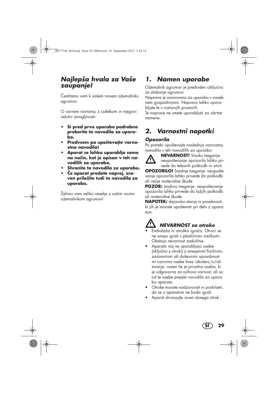 Najlepša hvala za vaše zaupanje, Namen uporabe, Varnostni napotki | Silvercrest SZP 25 B1 User Manual | Page 31 / 62
