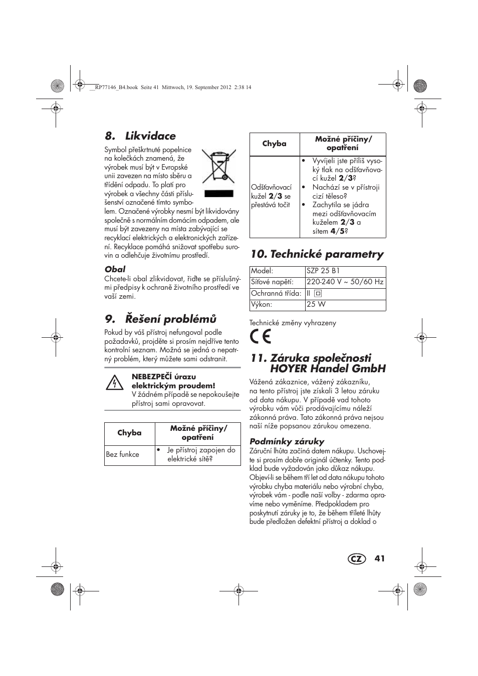 Likvidace, ešení problém, Technické parametry | Záruka spolenosti hoyer handel gmbh | Silvercrest SZP 25 B1 User Manual | Page 43 / 62