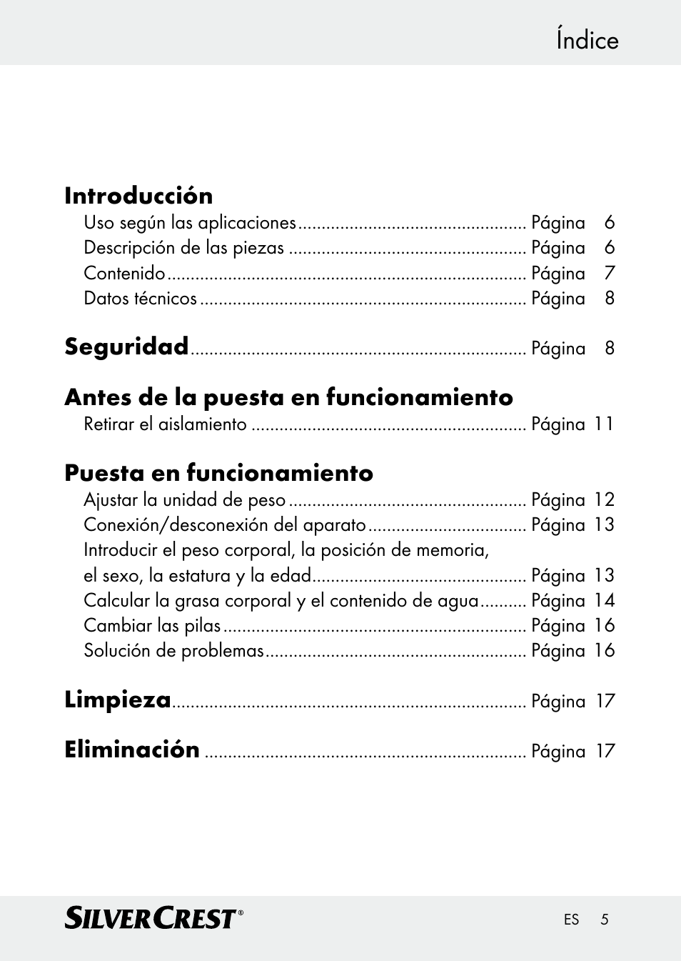 Índice, Introducción, Seguridad | Antes de la puesta en funcionamiento, Puesta en funcionamiento, Limpieza, Eliminación | Silvercrest Z30509 User Manual | Page 5 / 74