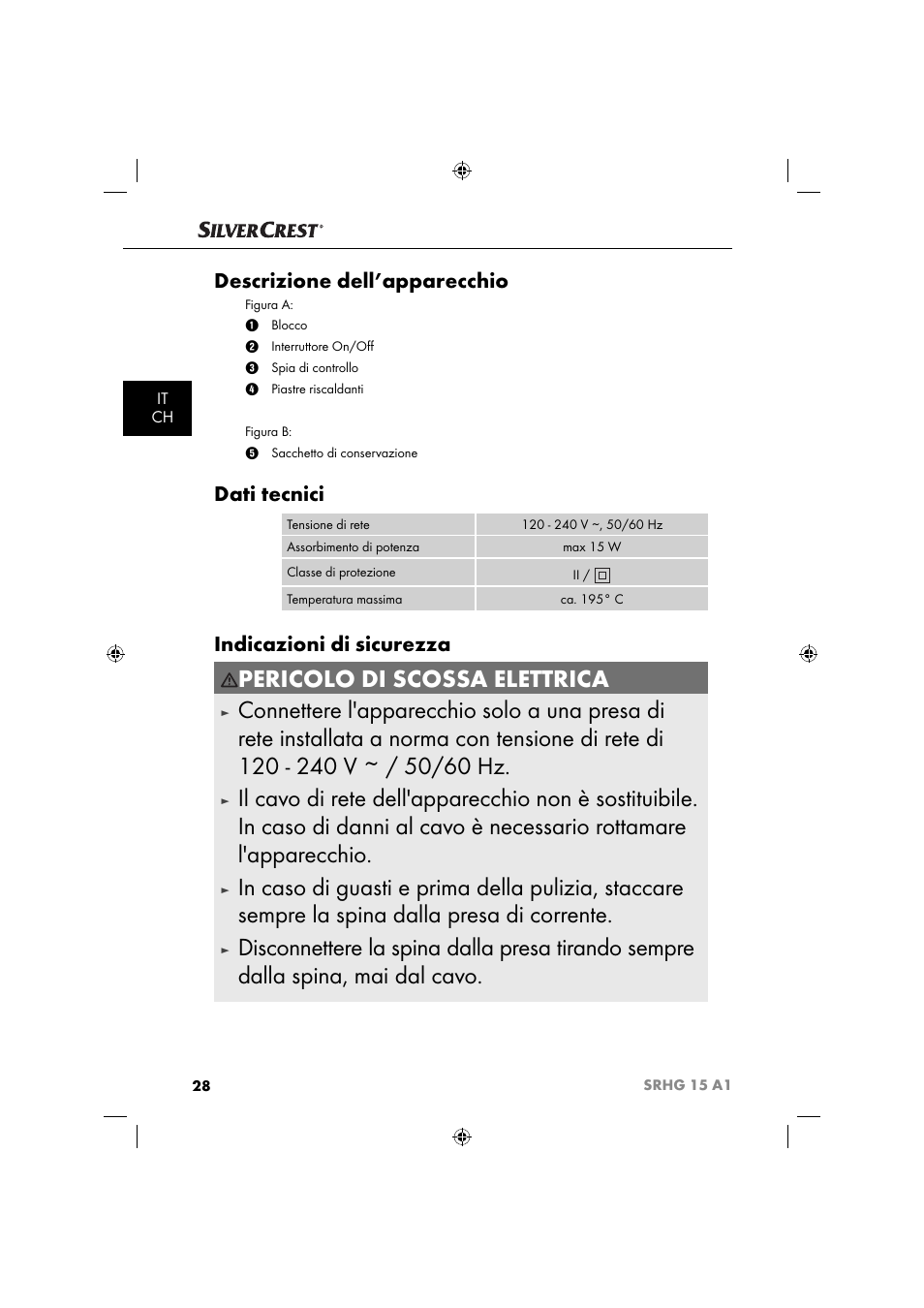 Pericolo di scossa elettrica, Descrizione dell’apparecchio, Dati tecnici | Indicazioni di sicurezza | Silvercrest SRHG 15 A1 User Manual | Page 31 / 64