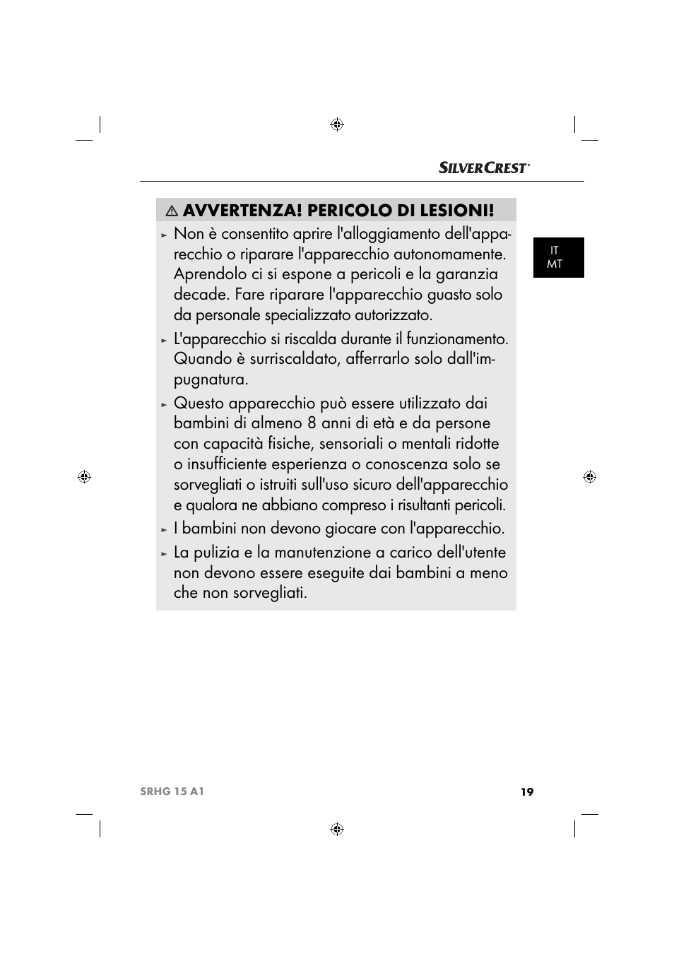 Avvertenza! pericolo di lesioni, I bambini non devono giocare con l'apparecchio | Silvercrest SRHG 15 A1 User Manual | Page 22 / 64