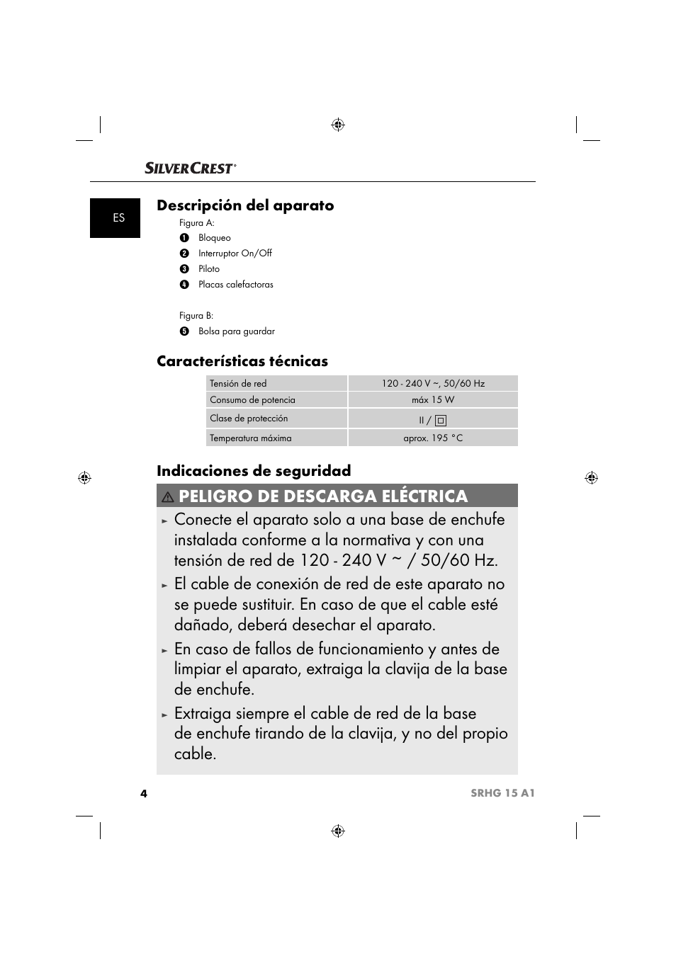 Peligro de descarga eléctrica, Descripción del aparato, Características técnicas | Indicaciones de seguridad | Silvercrest SRHG 15 A1 User Manual | Page 7 / 64