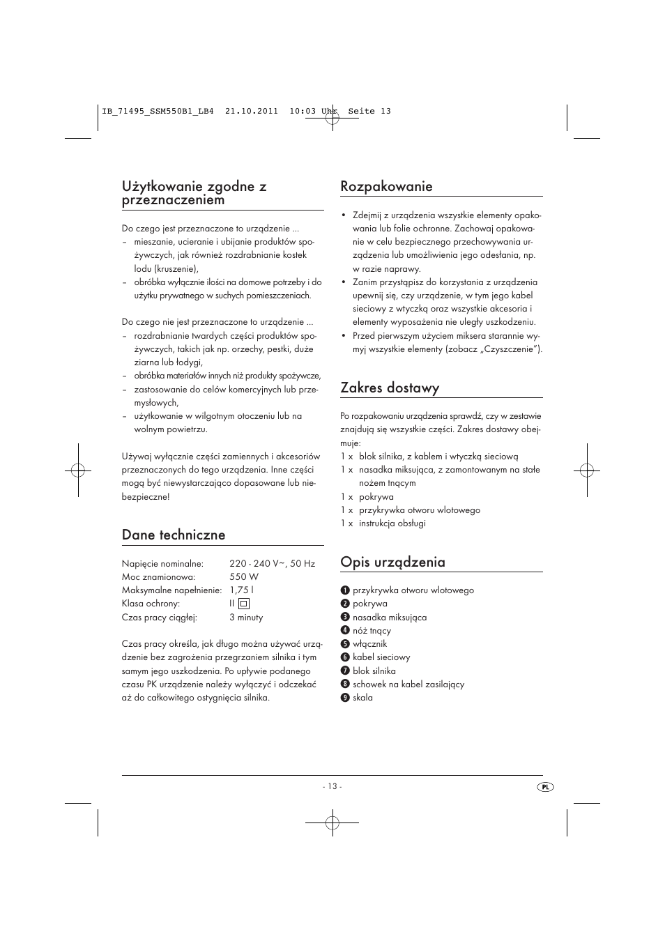 Użytkowanie zgodne z przeznaczeniem, Dane techniczne, Rozpakowanie | Zakres dostawy, Opis urządzenia | Silvercrest SSM 550 B1 User Manual | Page 15 / 72