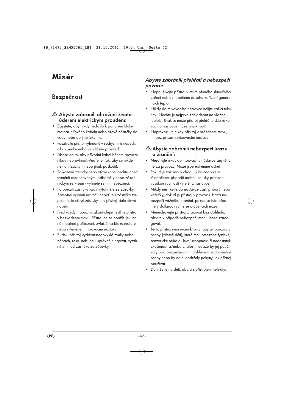 Mixér, Bezpečnost, Abyste zabránili přehřátí a nebezpečí požáru | Abyste zabránili nebezpečí úrazu a zranění | Silvercrest SSM 550 B1 User Manual | Page 44 / 72