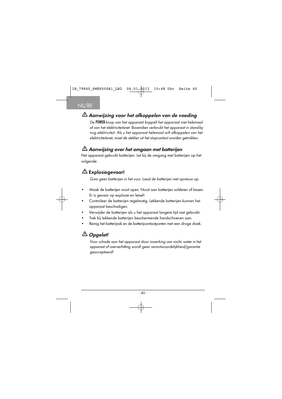 Nl/be, Aanwijzing voor het afkoppelen van de voeding, Aanwijzing over het omgaan met batterijen | Explosiegevaar, Opgelet | Silvercrest SWEP 500 A1 User Manual | Page 43 / 131