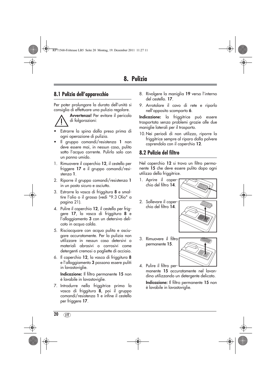 Pulizia, 1 pulizia dell’apparecchio, 2 pulizia del ﬁltro | Silvercrest SEF 2100 A1 User Manual | Page 22 / 58