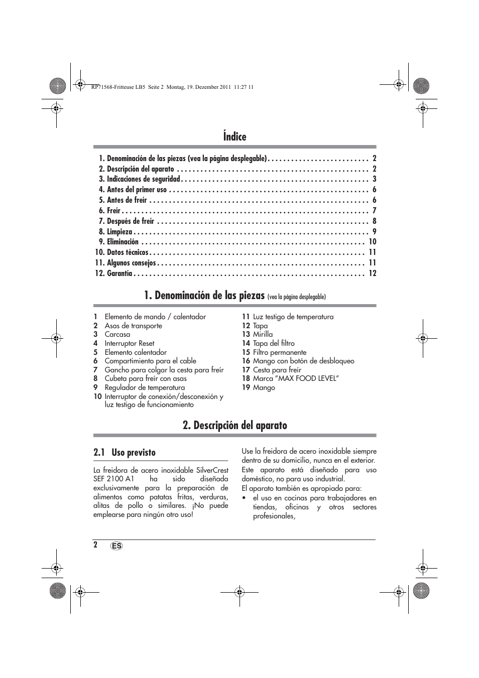 Índice, Denominación de las piezas, Descripción del aparato | 1 uso previsto | Silvercrest SEF 2100 A1 User Manual | Page 4 / 58