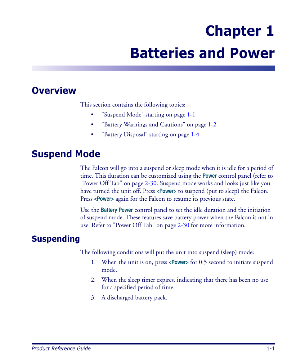 Batteries and power, Overview, Suspend mode | Suspending, Chapter 1. batteries and power -1, Overview -1 suspend mode -1, Suspending -1, Chapter, Batteries and power, d, Chapter 1 batteries and power | Datalogic Scanning 4420 User Manual | Page 13 / 240