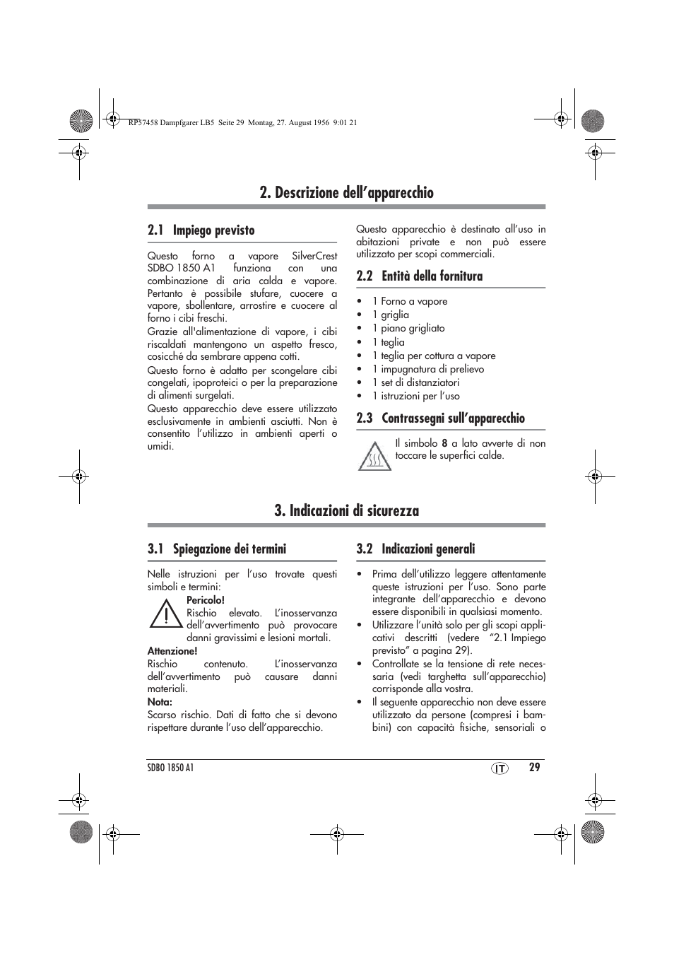 Descrizione dell’apparecchio, Indicazioni di sicurezza, 1 impiego previsto | 2 entità della fornitura, 3 contrassegni sull’apparecchio, 1 spiegazione dei termini, 2 indicazioni generali | Silvercrest SDBO 1850 A1 User Manual | Page 31 / 126