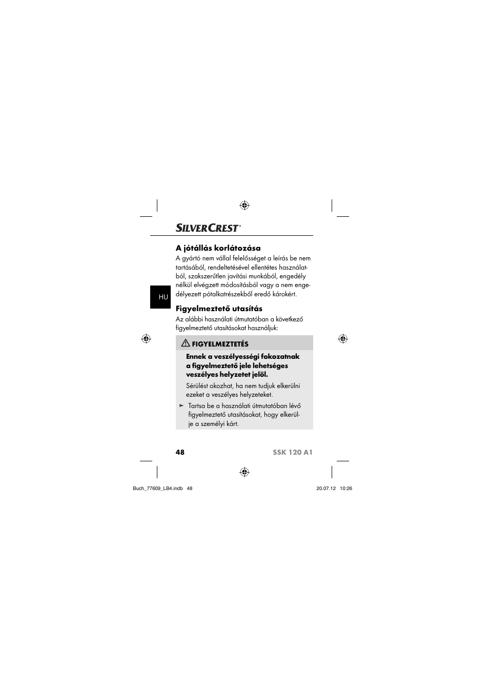 A jótállás korlátozása, Figyelmeztető utasítás | Silvercrest SSK 120 A1 User Manual | Page 50 / 153