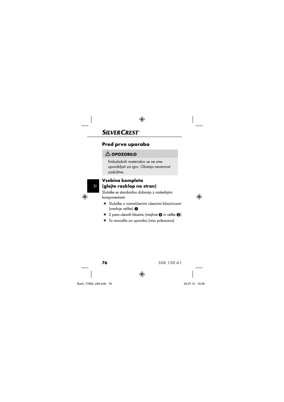 Pred prvo uporabo, Vsebina kompleta (glejte razklop no stran) | Silvercrest SSK 120 A1 User Manual | Page 78 / 153