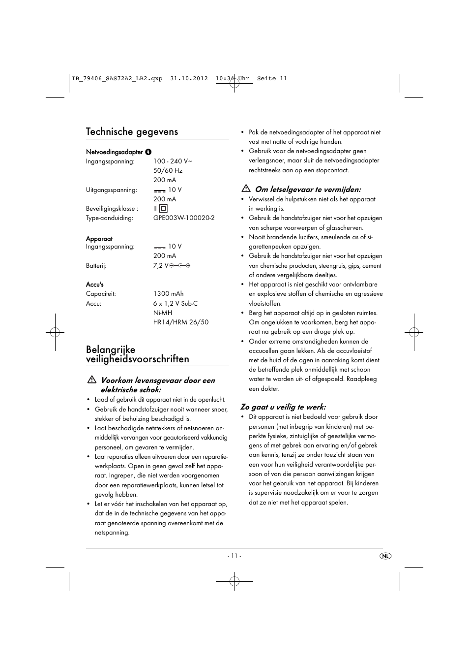Technische gegevens, Belangrijke veiligheidsvoorschriften, Voorkom levensgevaar door een elektrische schok | Om letselgevaar te vermijden, Zo gaat u veilig te werk | Silvercrest SAS 7.2 A2 User Manual | Page 14 / 35