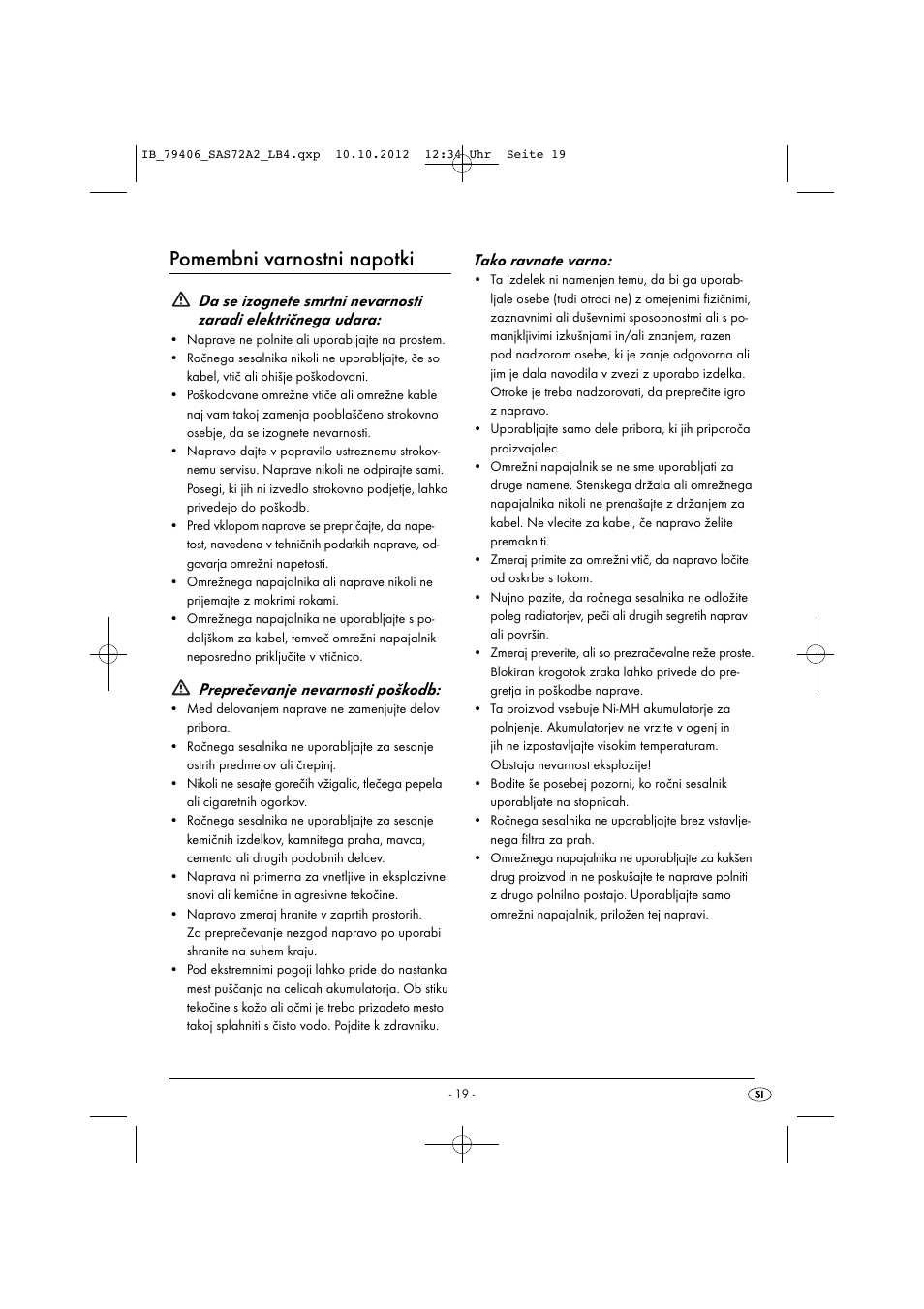 Pomembni varnostni napotki, Preprečevanje nevarnosti poškodb, Tako ravnate varno | Silvercrest SAS 7.2 A2 User Manual | Page 22 / 47