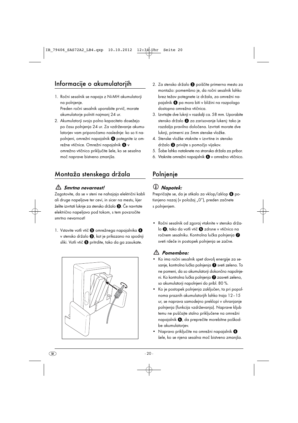 Informacije o akumulatorjih, Montaža stenskega držala, Polnjenje | Smrtna nevarnost, Napotek, Pomembno | Silvercrest SAS 7.2 A2 User Manual | Page 23 / 47