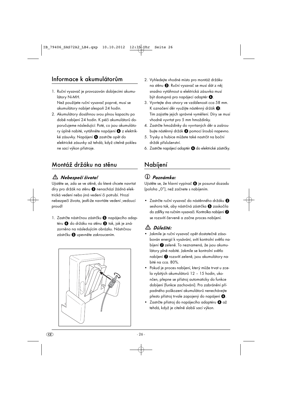 Informace k akumulátorům, Montáž držáku na stěnu, Nabíjení | Nebezpečí života, Poznámka, Důležité | Silvercrest SAS 7.2 A2 User Manual | Page 29 / 47