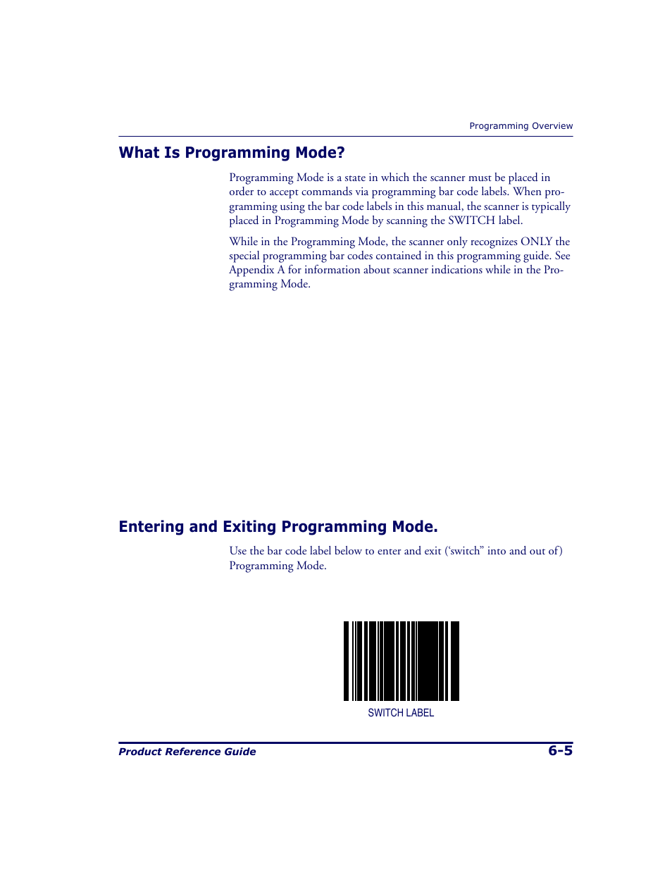 What is programming mode, Entering and exiting programming mode | Datalogic Scanning 9500 User Manual | Page 121 / 460