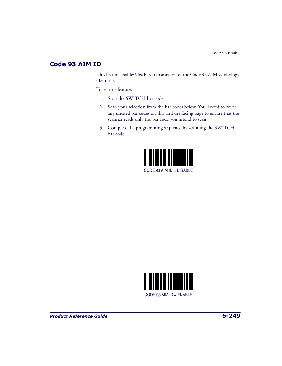 Code 93 aim id, Code 93 aim id -249 | Datalogic Scanning 9500 User Manual | Page 365 / 460