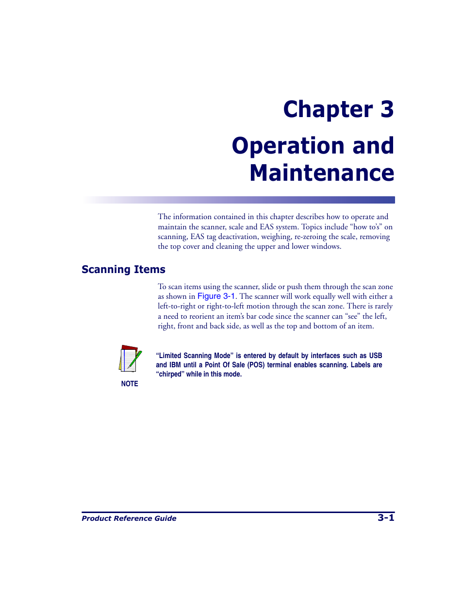 Operation and maintenance, Scanning items, Chapter 3. operation and maintenance -1 | Scanning items -1, Chapter 3, Scan, Ning items" for mor, Opera, Tion and maintenance, In chapter 3 for mor | Datalogic Scanning 9500 User Manual | Page 71 / 460