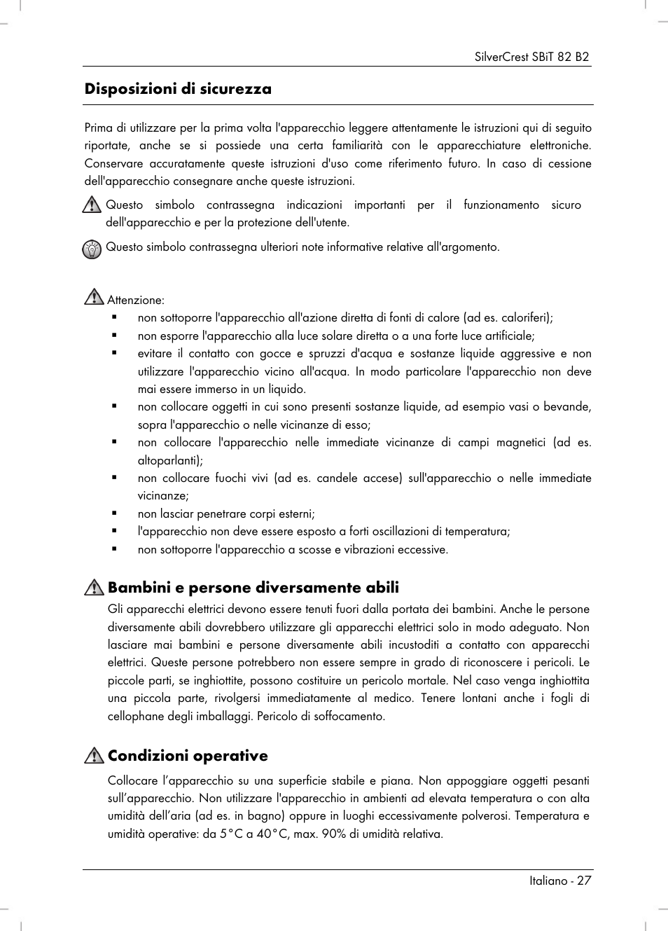 Disposizioni di sicurezza, Bambini e persone diversamente abili, Condizioni operative | Silvercrest SBiT 82 B2 User Manual | Page 29 / 60
