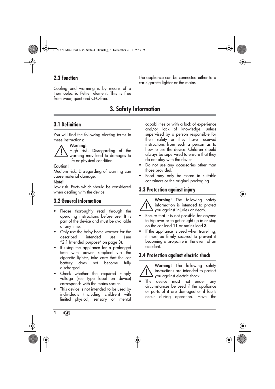 Safety information, 3 function, 1 deﬁnition | 2 general information, 3 protection against injury, 4 protection against electric shock | Silvercrest SMK 15 A1 User Manual | Page 6 / 14