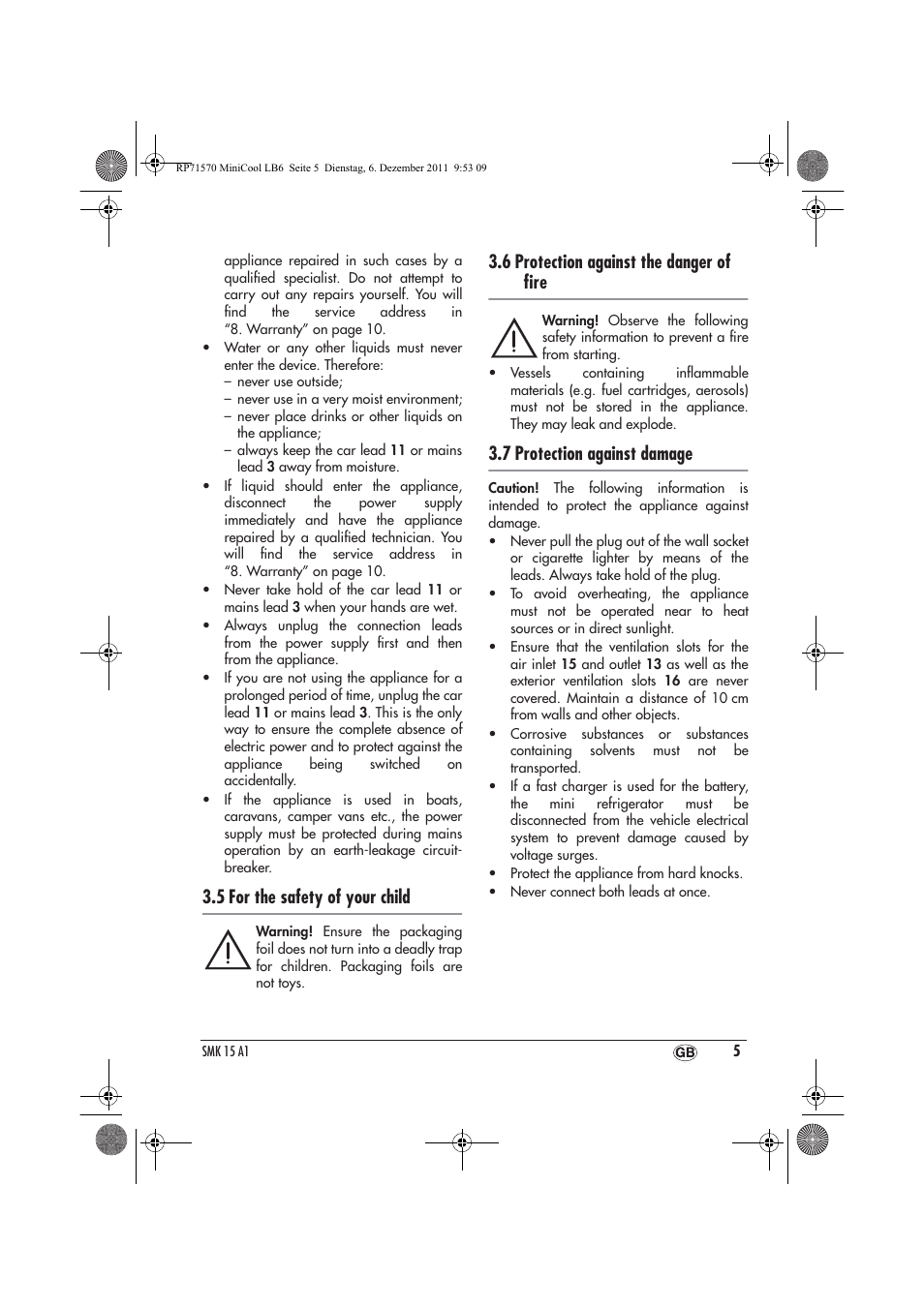 5 for the safety of your child, 6 protection against the danger of ﬁre, 7 protection against damage | Silvercrest SMK 15 A1 User Manual | Page 7 / 14