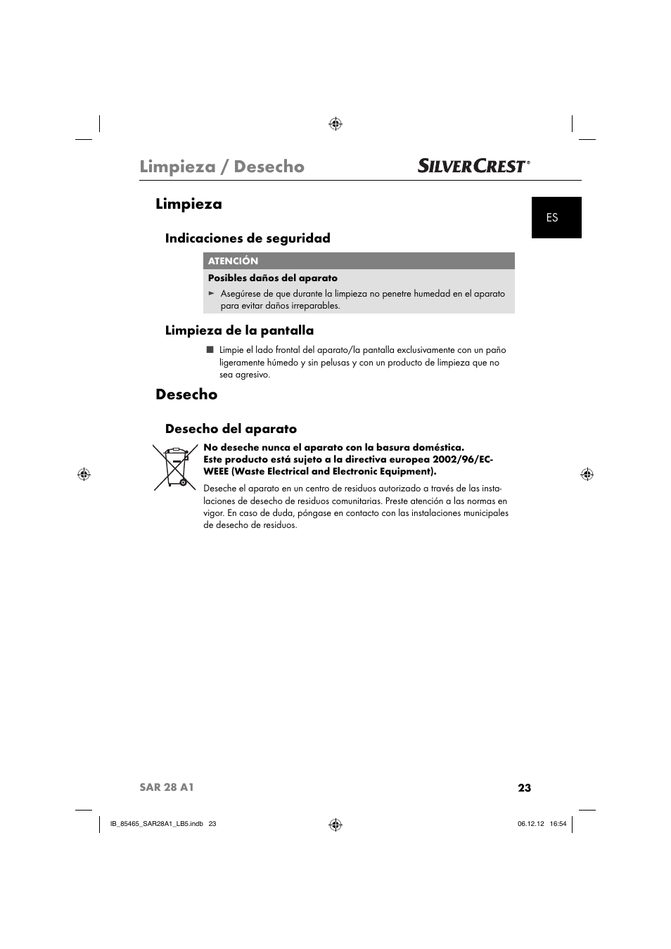 Limpieza / desecho, Limpieza, Desecho | Indicaciones de seguridad, Limpieza de la pantalla, Desecho del aparato | Silvercrest SAR 28 A1 User Manual | Page 27 / 155