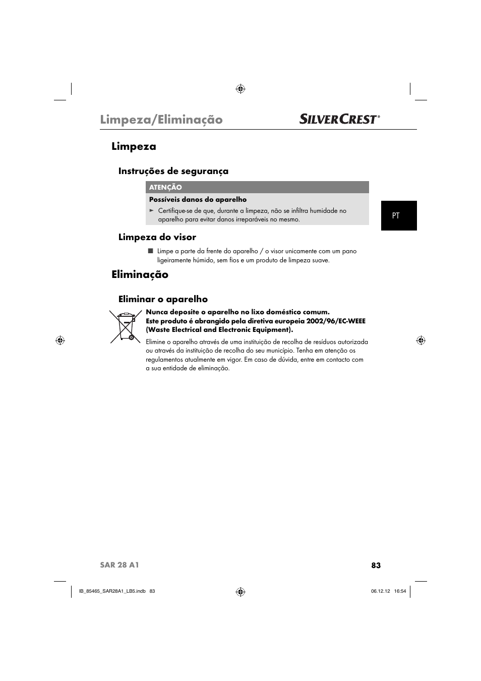 Limpeza/eliminação, Limpeza, Eliminação | Instruções de segurança, Limpeza do visor, Eliminar o aparelho | Silvercrest SAR 28 A1 User Manual | Page 87 / 155