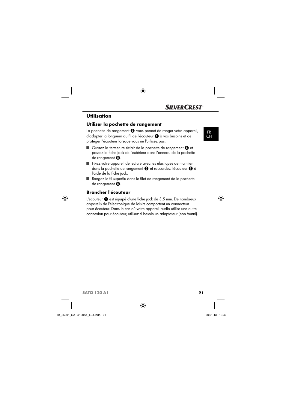 Utilisation, Utiliser la pochette de rangement, Brancher l'écouteur | Silvercrest SATO 120 A1 User Manual | Page 24 / 73