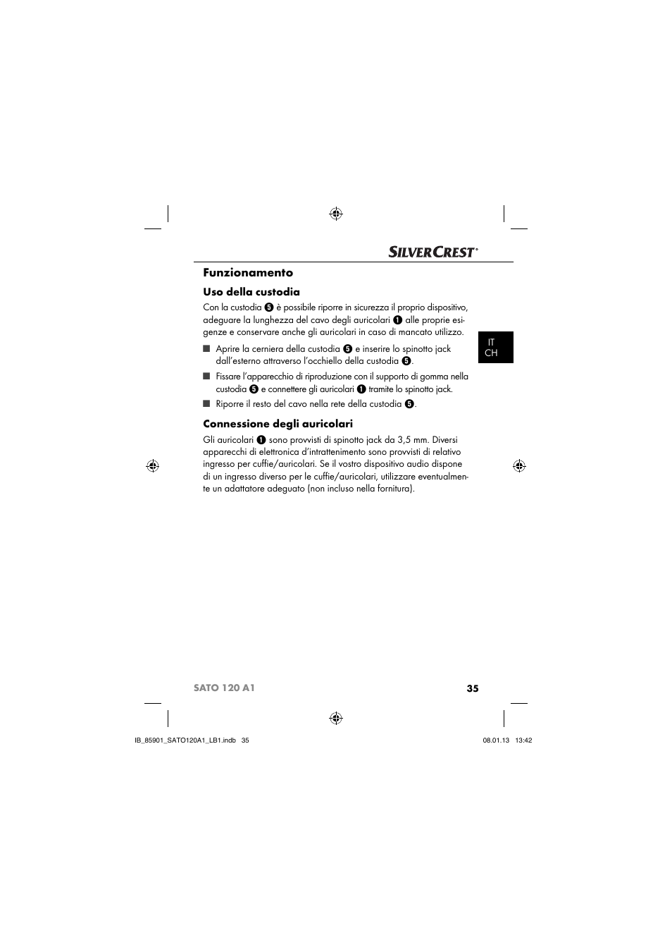Funzionamento, Uso della custodia, Connessione degli auricolari | Silvercrest SATO 120 A1 User Manual | Page 38 / 73