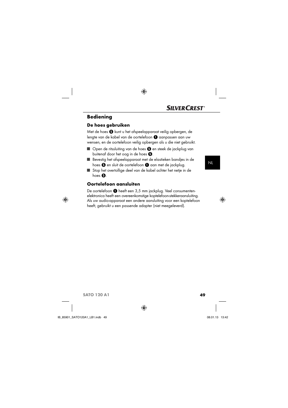 Bediening, De hoes gebruiken, Oortelefoon aansluiten | Silvercrest SATO 120 A1 User Manual | Page 52 / 73