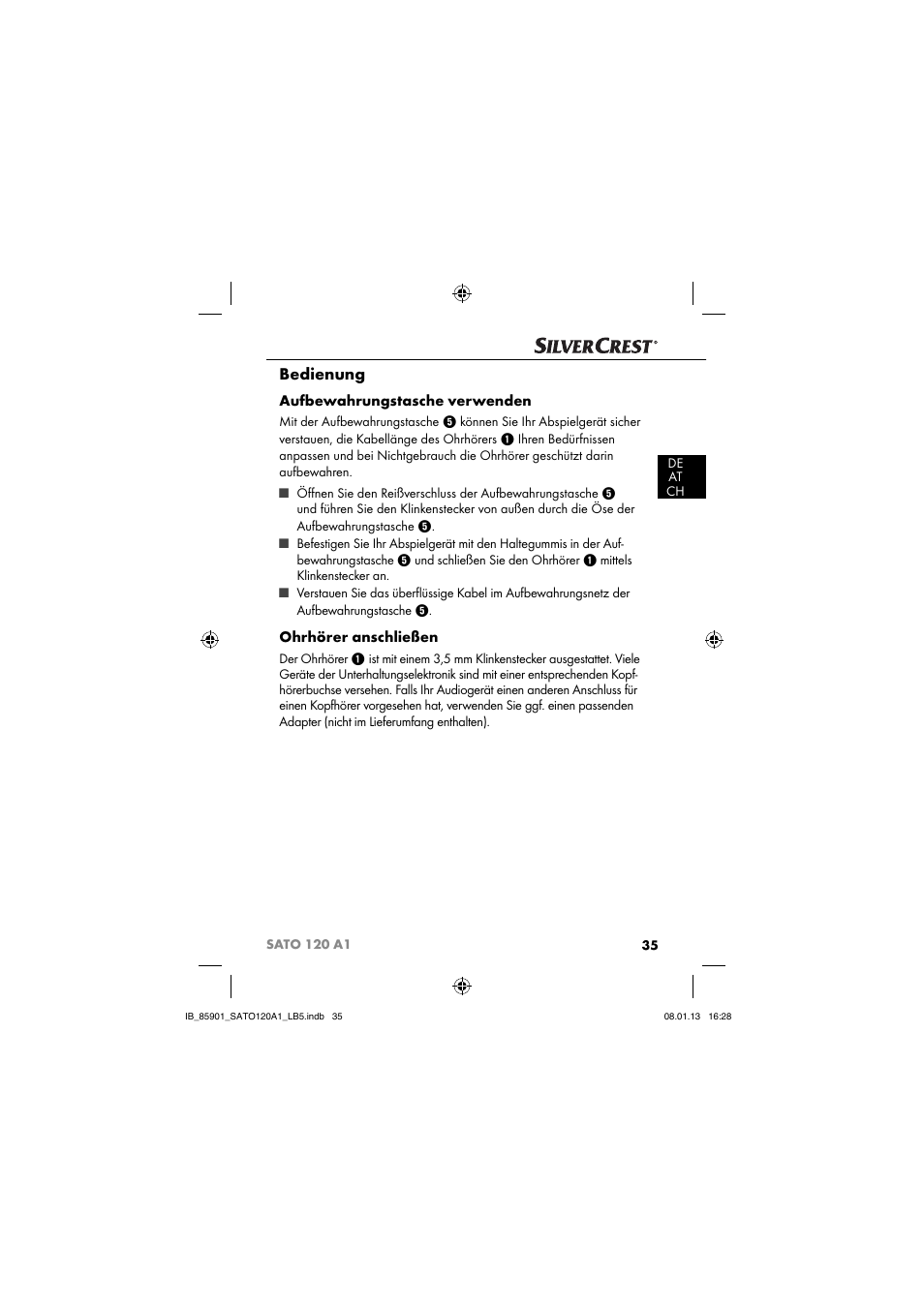 Bedienung, Aufbewahrungstasche verwenden, Ohrhörer anschließen | Silvercrest SATO 120 A1 User Manual | Page 38 / 45