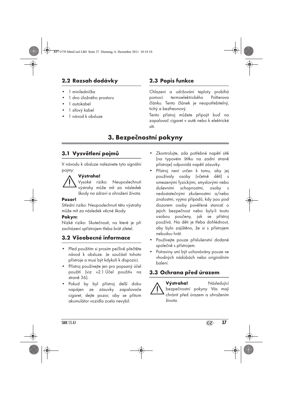 Bezpečnostní pokyny | Silvercrest SMK 15 A1 User Manual | Page 39 / 62