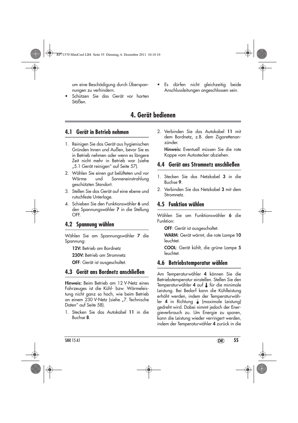 Gerät bedienen, 1 gerät in betrieb nehmen, 2 spannung wählen | 3 gerät ans bordnetz anschließen, 4 gerät ans stromnetz anschließen, 5 funktion wählen, 6 betriebstemperatur wählen | Silvercrest SMK 15 A1 User Manual | Page 57 / 62