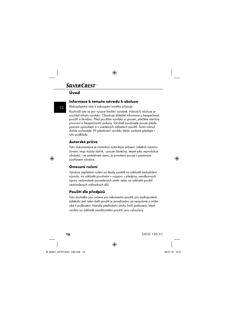 Úvod, Informace k tomuto návodu k obsluze, Autorské právo | Omezení ručení, Použití dle předpisů | Silvercrest SATO 120 A1 User Manual | Page 19 / 59