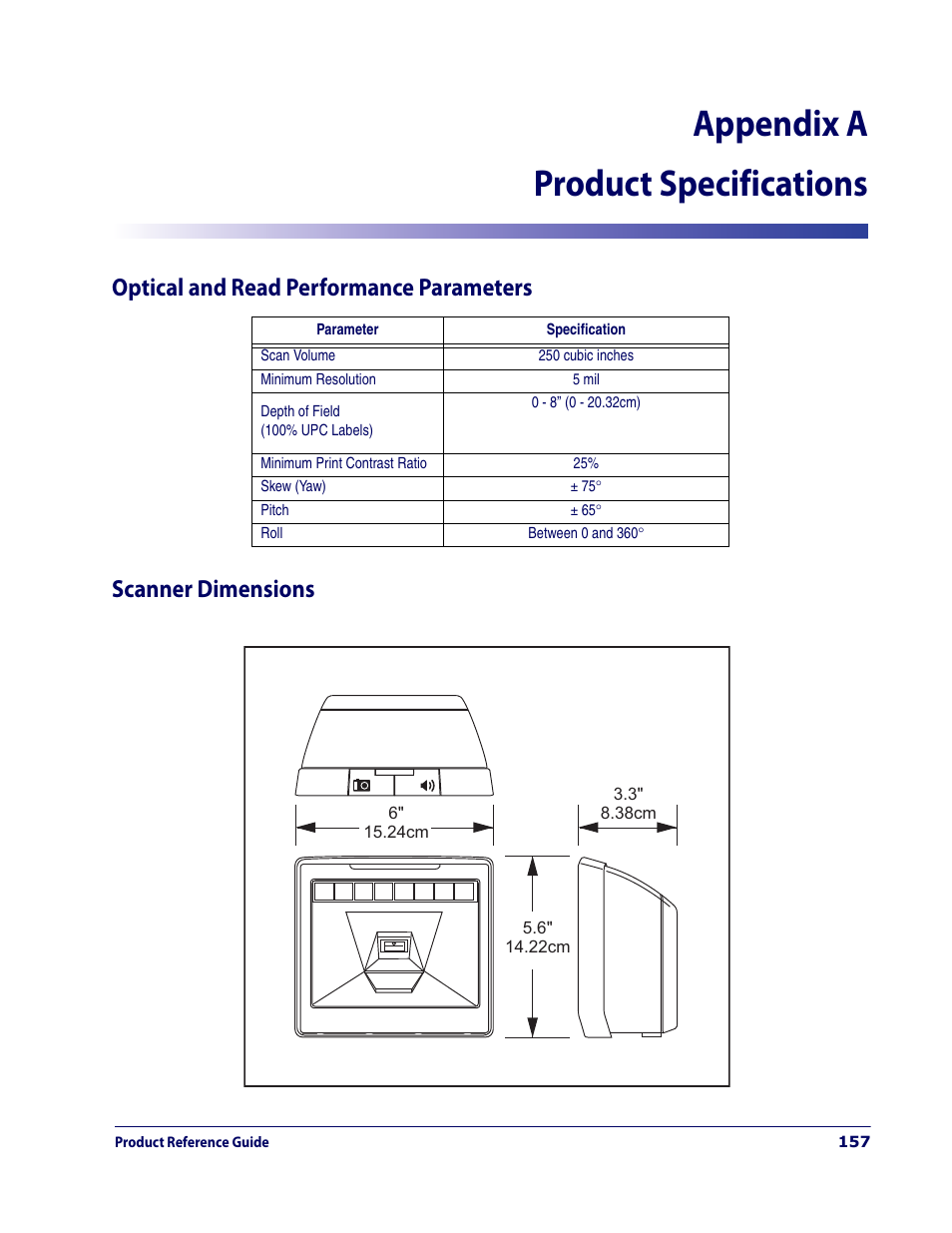 Product specifications, Optical and read performance parameters, Scanner dimensions | Appendix a. product specifications, Appendix a product specifications | Datalogic Scanning MAGELLAN 3200VSI User Manual | Page 165 / 200