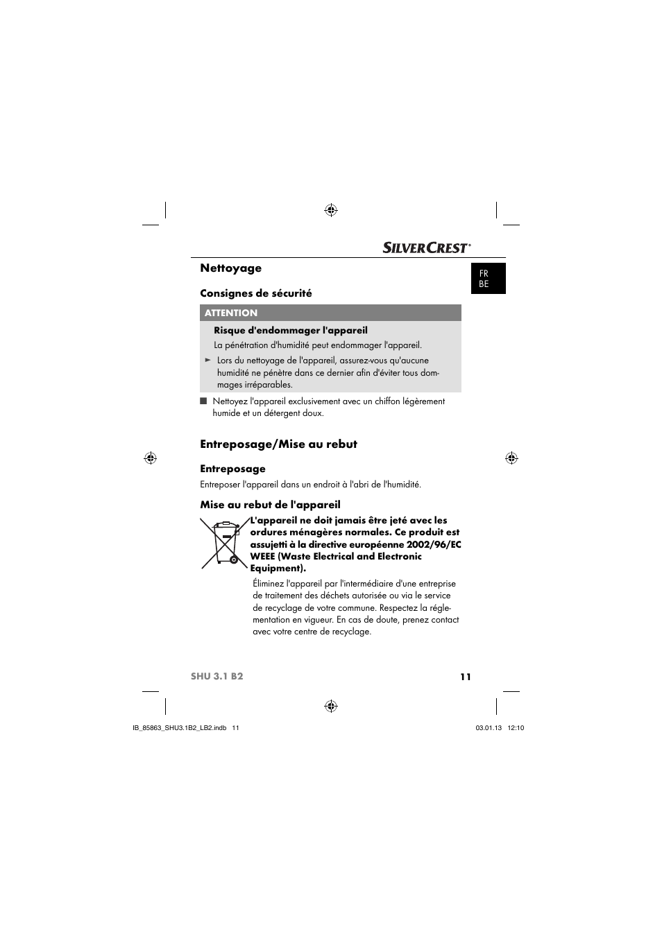 Nettoyage, Entreposage/mise au rebut, Consignes de sécurité | Entreposage, Mise au rebut de l'appareil | Silvercrest SHU 3.1 B2 User Manual | Page 14 / 46