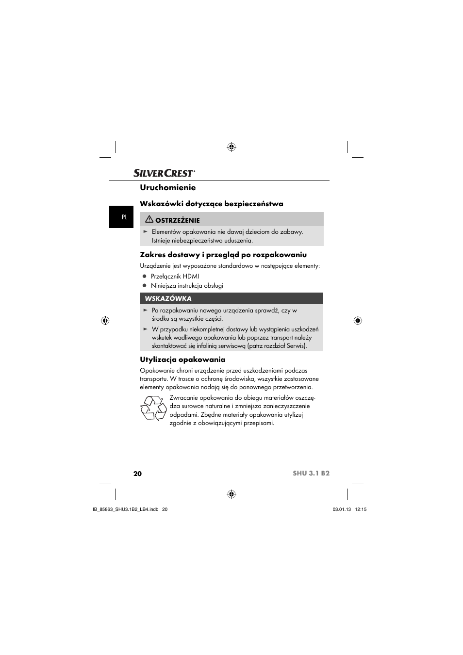 Uruchomienie, Wskazówki dotyczące bezpieczeństwa, Zakres dostawy i przegląd po rozpakowaniu | Utylizacja opakowania | Silvercrest SHU 3.1 B2 User Manual | Page 23 / 46