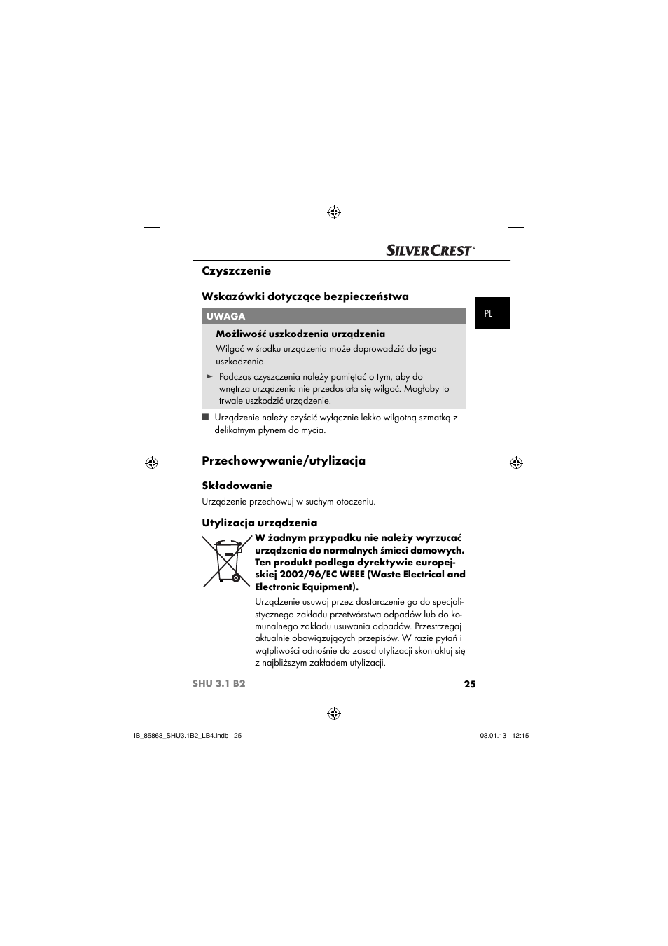 Czyszczenie, Przechowywanie/utylizacja, Wskazówki dotyczące bezpieczeństwa | Składowanie, Utylizacja urządzenia | Silvercrest SHU 3.1 B2 User Manual | Page 28 / 46