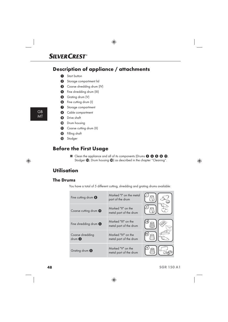 Description of appliance / attachments, Before the first usage, Utilisation | The drums, Gb mt | Silvercrest SGR 150 A1 User Manual | Page 50 / 73