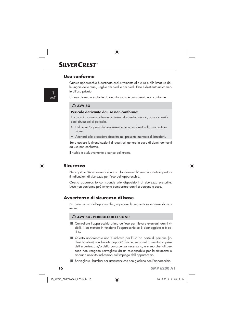 Uso conforme, Sicurezza, Avvertenze di sicurezza di base | It mt | Silvercrest SMP 6200 A1 User Manual | Page 18 / 62