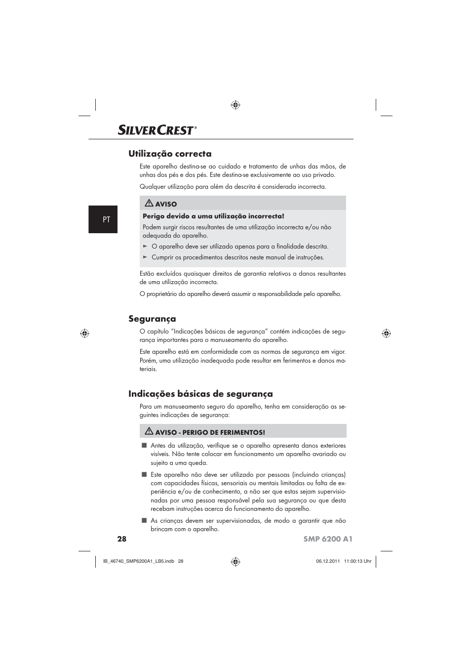 Utilização correcta, Segurança, Indicações básicas de segurança | Silvercrest SMP 6200 A1 User Manual | Page 30 / 62