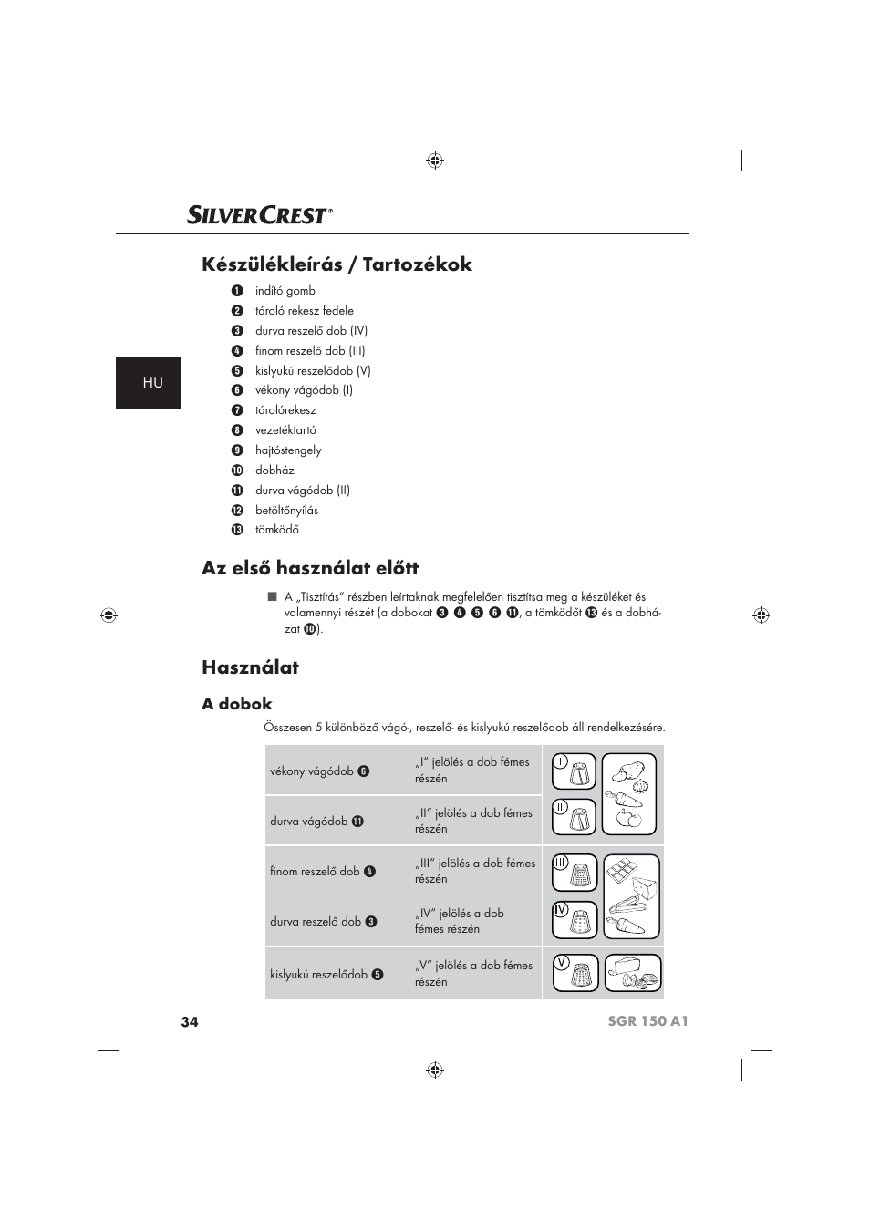 Készülékleírás / tartozékok, Az első használat előtt, Használat | A dobok | Silvercrest SGR 150 A1 User Manual | Page 36 / 101