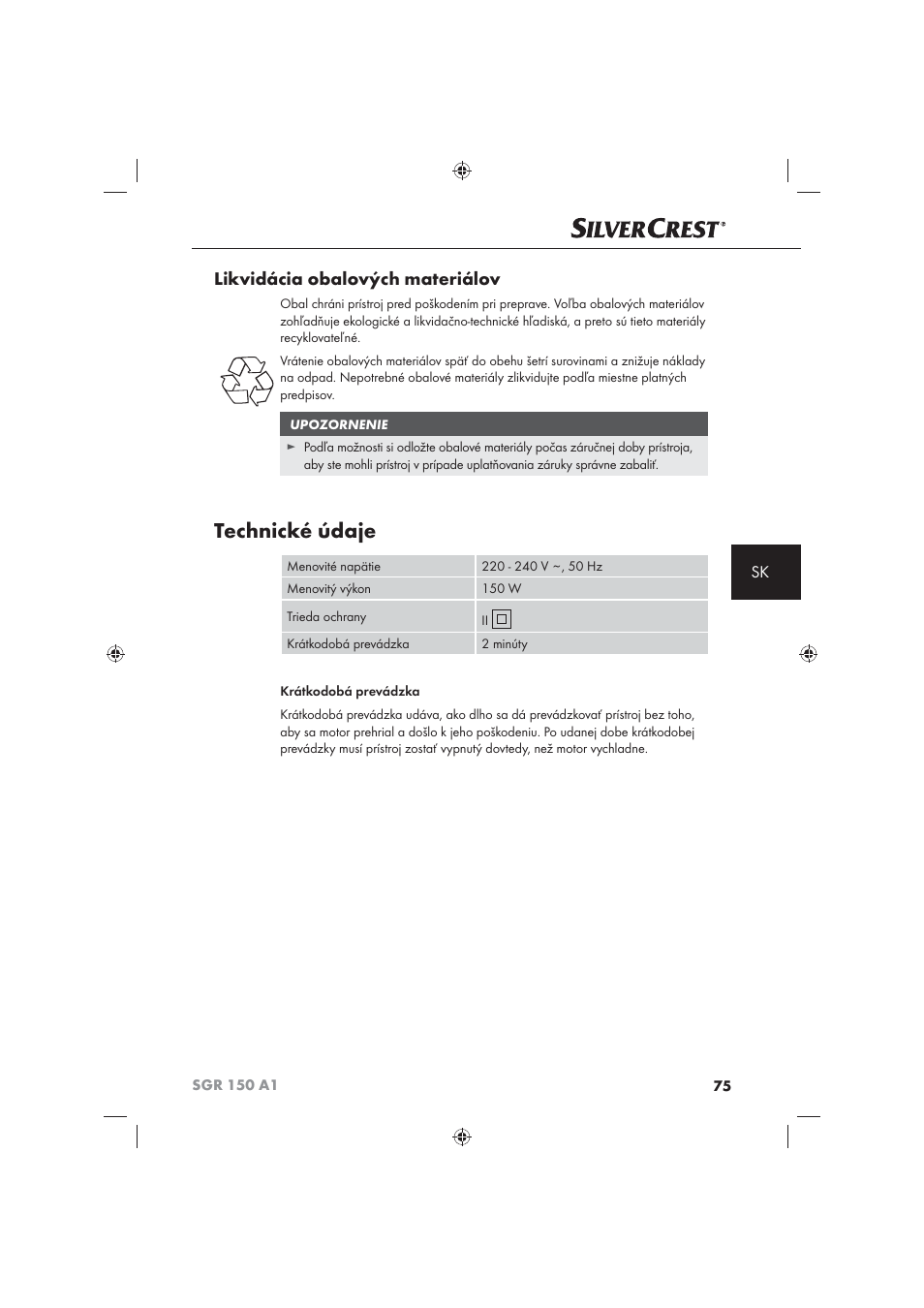 Technické údaje, Likvidácia obalových materiálov | Silvercrest SGR 150 A1 User Manual | Page 77 / 101
