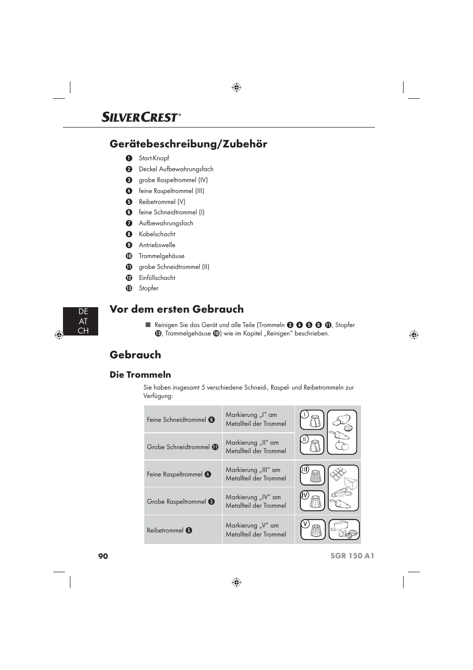 Gerätebeschreibung/zubehör, Vor dem ersten gebrauch, Gebrauch | Die trommeln, De at ch | Silvercrest SGR 150 A1 User Manual | Page 92 / 101