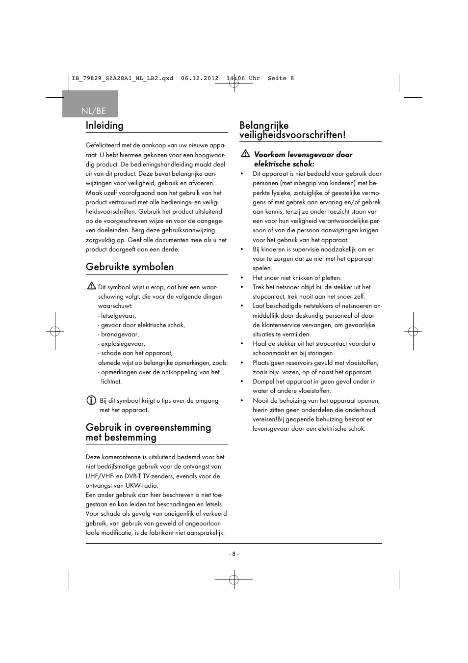 Inleiding, Gebruikte symbolen, Gebruik in overeenstemming met bestemming | Belangrijke veiligheidsvoorschriften, Nl/be | Silvercrest SZA 28 A1 User Manual | Page 11 / 28