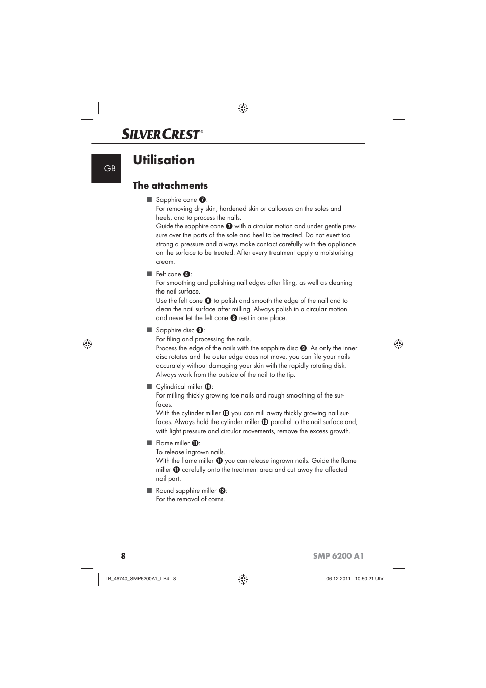 Utilisation, The attachments | Silvercrest SMP 6200 A1 User Manual | Page 10 / 98